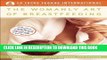 [PDF] The Womanly Art of Breastfeeding: Completely Revised and Updated 8th Edition Full Collection