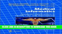 Ebook Medical Informatics: Computer Applications in Health Care and Biomedicine (Health