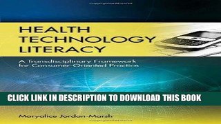 Best Seller Health Technology Literacy: A Transdisciplinary Framework For Consumer-Oriented