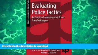 FAVORITE BOOK  Evaluating Police Tactics: An Empirical Assessment of Room Entry Techniques (Real