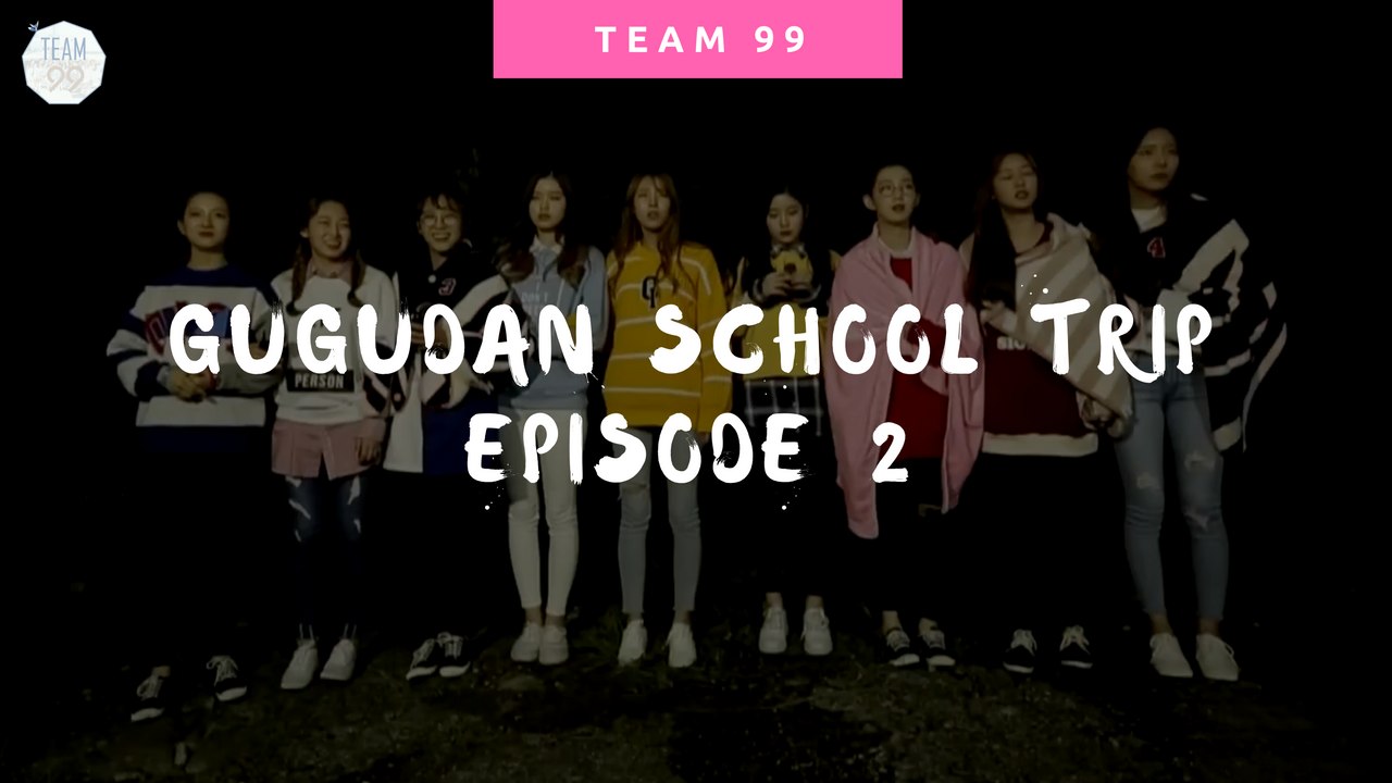 Gugudan School Trip Ep. 2