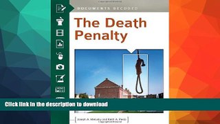 FAVORITE BOOK  The Death Penalty: Documents Decoded FULL ONLINE