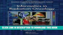 Best Seller Informatics in Radiation Oncology (Imaging in Medical Diagnosis and Therapy) Free Read
