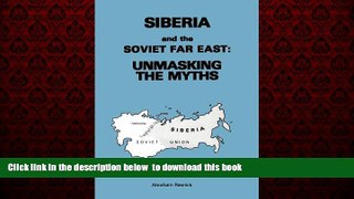 liberty book  Siberia and the Soviet Far East: Unmasking the Myths BOOOK ONLINE