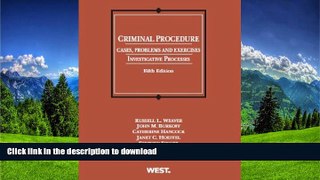 READ BOOK  Criminal Procedure: Investigative Processes, 5th (American Casebook Series)  BOOK