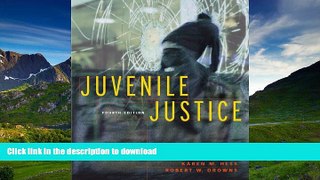 READ BOOK  Juvenile Justice (with InfoTrac) FULL ONLINE