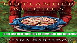 [PDF] Outlander Kitchen: The Official Outlander Companion Cookbook Full Collection