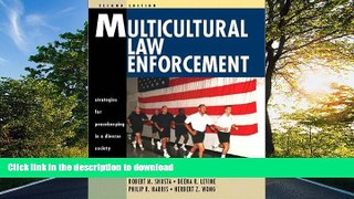 FAVORITE BOOK  Multicultural Law Enforcement: Strategies for Peacekeeping in a Diverse Society