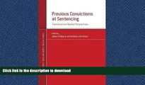READ  Previous Convictions at Sentencing: Theoretical and Applied Perspectives (Studies in Penal