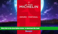 Read books  MICHELIN Guide Spain/Portugal (Espana/Portugal) 2017: Hotels   Restaurants (Michelin