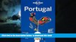 GET PDFbooks  Lonely Planet Portugal (Travel Guide) [DOWNLOAD] ONLINE