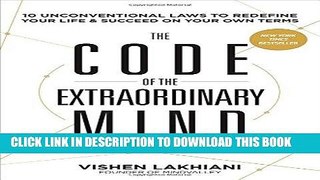 Best Seller The Code of the Extraordinary Mind: 10 Unconventional Laws to Redefine Your Life and