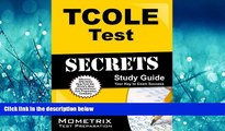 READ THE NEW BOOK TCOLE Test Secrets Study Guide: TCOLE Exam Review for the Texas Commission on