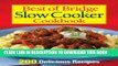 [PDF] Best of Bridge Slow Cooker Cookbook: 200 Delicious Recipes Full Online