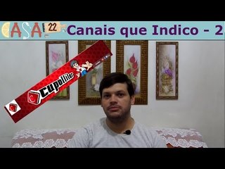 VEDA 14 - Canais que Indico 2 - #0055
