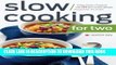 [PDF] Slow Cooking for Two: A Slow Cooker Cookbook with 101 Slow Cooker Recipes Designed for Two