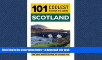 liberty book  Scotland: Scotland Travel Guide: 101 Coolest Things to Do in Scotland (Edinburgh,
