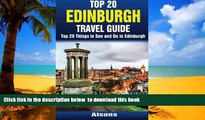 liberty book  Top 20 Things to See and Do in Edinburgh - Top 20 Edinburgh Travel Guide BOOOK ONLINE