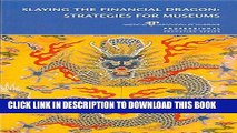 [PDF] Slaying the Financial Dragon: Strategies for Museums Popular Collection