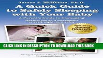 [FREE] Download A Quick Guide to Safely Sleeping with Your Baby: A Parent s Guide to Co-Sleeping