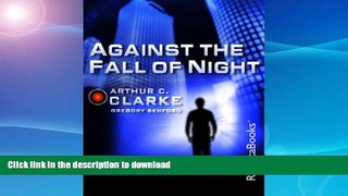 EBOOK ONLINE  Against the Fall of Night (Arthur C. Clarke Collection: Vanamonde)  BOOK ONLINE