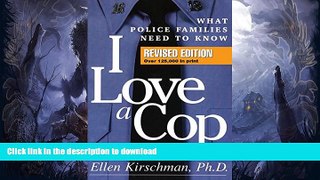 READ  I Love a Cop, Revised Edition: What Police Families Need to Know  BOOK ONLINE