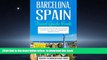 Read books  Barcelona: Barcelona, Spain: Travel Guide Book-A Comprehensive 5-Day Travel Guide to