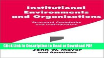 PDF Institutional Environments and Organizations: Structural Complexity and Individualism