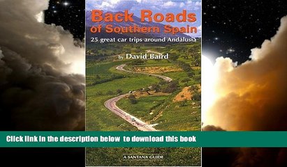 liberty books  Back Roads of Southern Spain: 25 Great Car Trips Around Andalusia BOOK ONLINE
