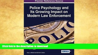FAVORITE BOOK  Police Psychology and Its Growing Impact on Modern Law Enforcement (Advances in