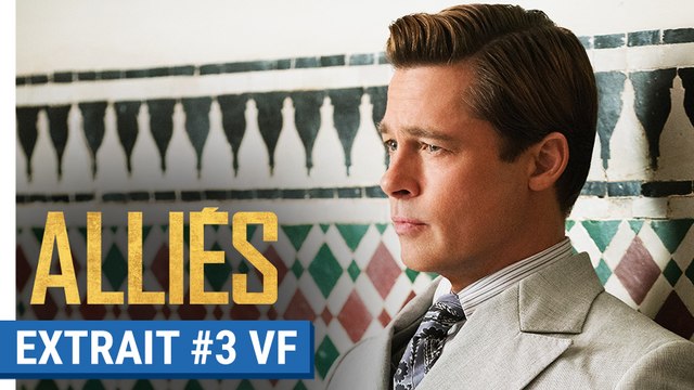 ALLIÉS - Extrait #3 : Max Vatan (Brad Pitt) démasqué (VF)