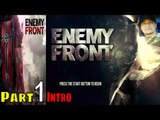 Enemy Front Walkthrough Gameplay Part 1 Intro PS3 lets play playthrough   Live Commentary