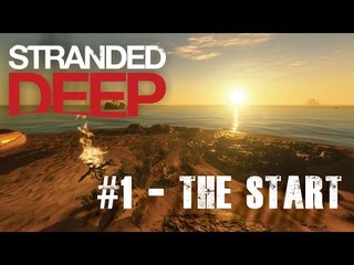 Let's Play Stranded Deep | #1 The Start