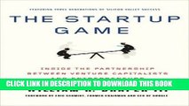 [READ PDF] EPUB The Startup Game: Inside the Partnership between Venture Capitalists and