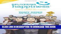 [READ PDF] EPUB Delivering Happiness: A Path to Profits, Passion, and Purpose; A Round Table Comic