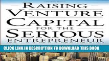[READ PDF] EPUB Raising Venture Capital for the Serious Entrepreneur Free Download
