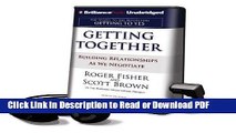 Read Getting Together: Building Relationships as We Negotiate [With Earbuds] (Playaway Adult