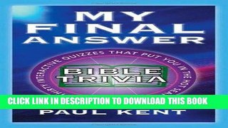 [PDF] FREE My Final Answer: Bible Trivia [Read] Full Ebook