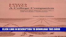 [READ PDF] EPUB Lingua Latina: A College Companion based on Hans Orberg s Latine Disco, with