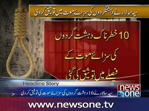 COAS approves death sentences of 10 ‘hardcore terrorists’