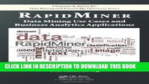[READ PDF] EPUB RapidMiner: Data Mining Use Cases and Business Analytics Applications (Chapman