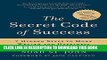 [READ PDF] EPUB The Secret Code of Success: 7 Hidden Steps to More Wealth and Happiness Full Online