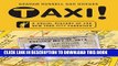 [PDF] FREE Taxi!: A Social History of the New York City Cabdriver [Read] Online