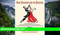 Big Sales  Basic Ballroom for the Beginner Vol 1  Premium Ebooks Best Seller in USA