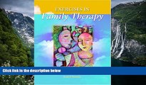Buy NOW  Exercises in Family Therapy  Premium Ebooks Online Ebooks