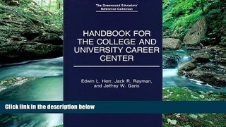 Deals in Books  Handbook for the College and University Career Center  Premium Ebooks Best Seller