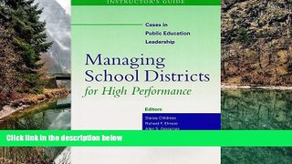 Buy NOW  Instructor s Guide to Managing School Districts for High Performance  Premium Ebooks Best