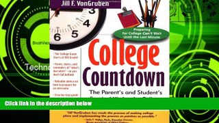 READ NOW  College Countdown: The Parent s and Student s Survival Kit for the College Admissions