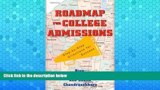 Full Online [PDF]  Roadmap For College Admissions: Step-by-Step Directions for Success  BOOOK ONLINE