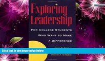 Deals in Books  Exploring Leadership: For College Students Who Want to Make a Difference (Jossey